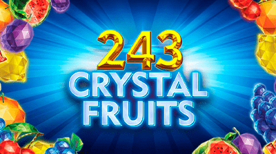 243 Crystal Fruits