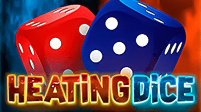 Heating Dice