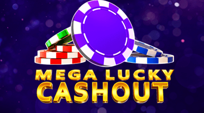 Mega Lucky Cashout